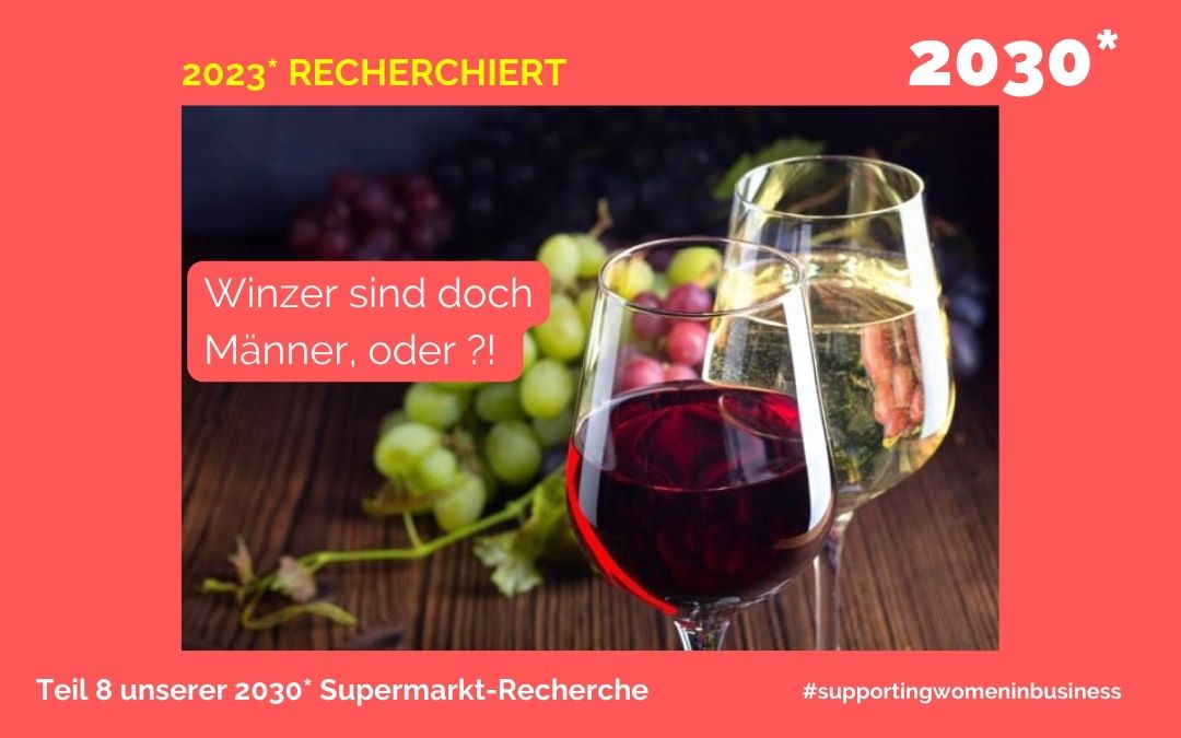 2030* recherchiert – Wein