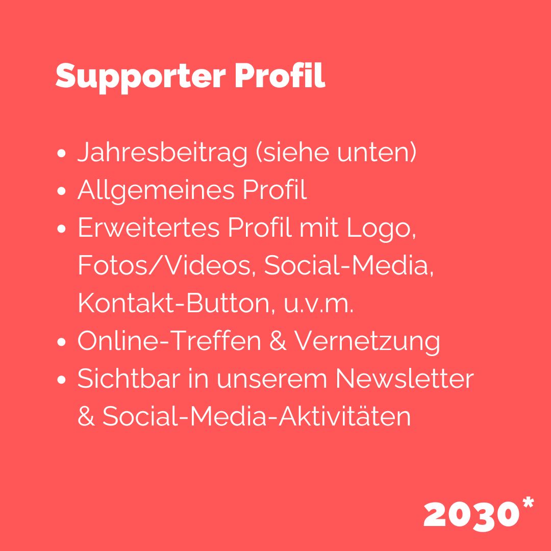 2030* Supporter Mitgliedsprofil